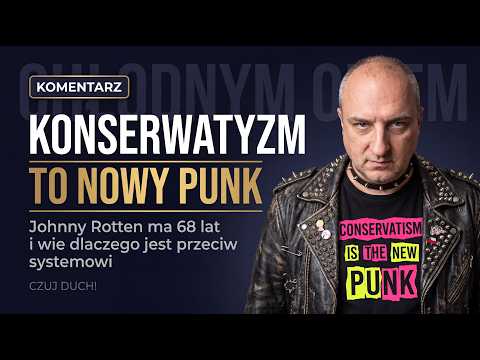 🥇 Konserwatyzm to nowy punk. Johnny Rotten ma 68 lat i wie dlaczego jest przeciw systemowi 🧊😂⚔️