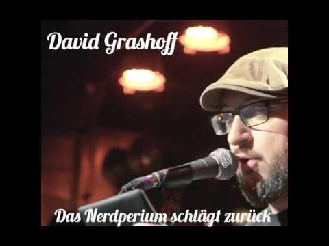 David Grashoff - Das Nerdperium schlägt zurück!