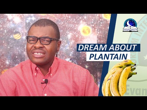 DREAM ABOUT PLANTAIN (BANANA) - Biblical Meaning  Dream