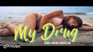 Sergio Hajdini - My Drug