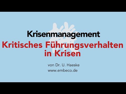 Krisenmanagement 2020: Kritisches Führungsverhalten in Krisen