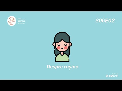 S06 Ep02 - Rușinea, emoția care te face să te ascunzi în spatele cortinei