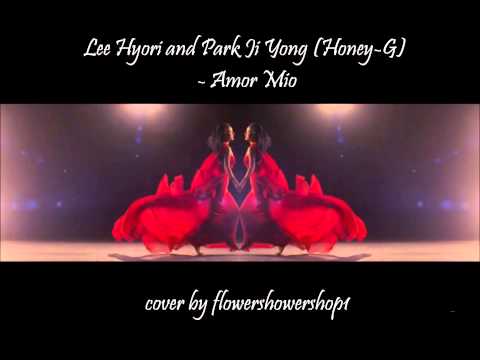 Lee Hyori and Park Ji Yong (of Honey-G) - AMOR MIO (cover)