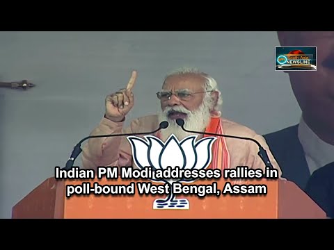 Indian PM Modi addresses rallies in poll bound West Bengal, Assam