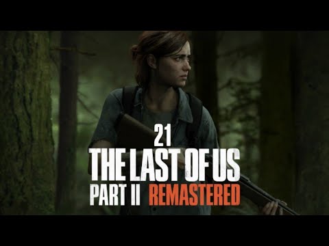 The Last of US 2 Remastered (odc.21) Lęk wysokości (Zagrajmy w / Gameplay PL)