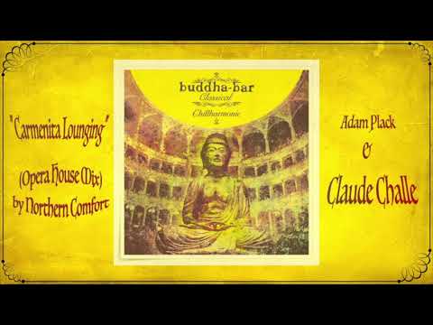 "Carmenita Lounging" (Opera House Mix by Northern Comfort) - Adam Plack & Claude Challe