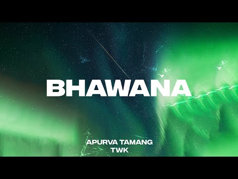 Bhawana - Apurva Tamang (Feat. TWK) | Official Video |