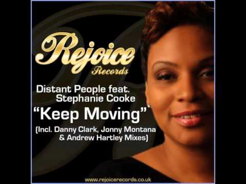 Preview:Distant People feat. Stephanie Cooke Keep Moving (Andrew Hartley Vocal Mix)
