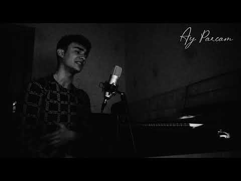 Rəhimxan - Ay Parçam (Video Cover)