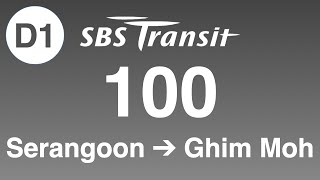 BFTP: SBS Transit Trunk 100 Direction 1 Hyperlapse