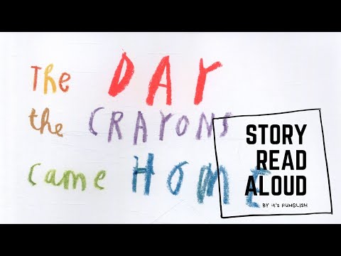 THE DAY THE CRAYONS CAME HOME | Story read aloud by Funglish