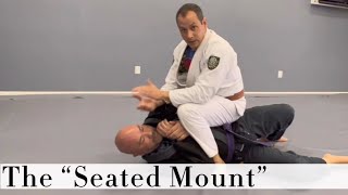 The “Seated Mount”