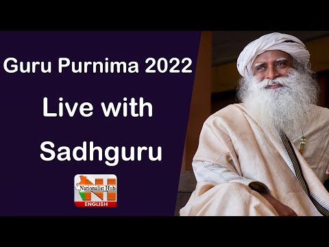 Guru Purnima 2022 - Live with Sadhguru | Isha Yoga Center | Nationalist Hub English