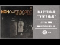 Man Overboard - "Twenty Years" 