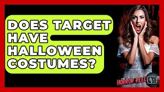 Does Target Have Halloween Costumes - The Horror Reel
