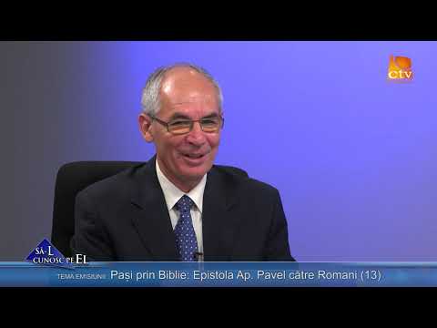 621- Nelu Muresan - Pasi prin Biblie: Epistola Ap. Pavel catre Romani (13)