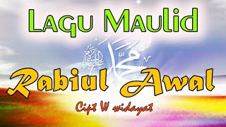 Download lagu MAULID RABIUL AWAL -  Widayat (  MUSIK ) Lagu Kelahiran Nabi Muhammad Saw | lirik syair 2022 mp3