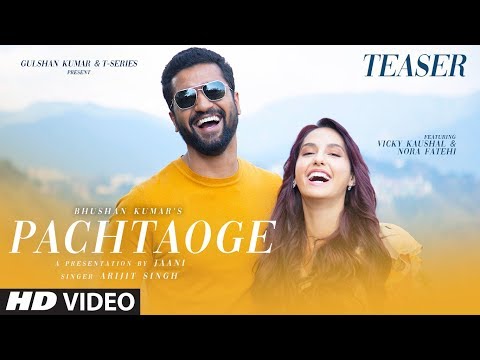 Pachtaoge music video teaser: Vicky Kaushal, Nora Fatehi twisted tale of love.