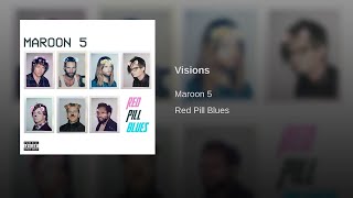 Maroon 5 -Visions (432hz)