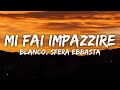 BLANCO, Sfera Ebbasta - MI FAI IMPAZZIRE (Letra/Lyrics)