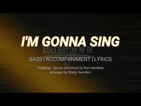 I'm Gonna Sing | Bass | Vocal Guide by Bro. Kent Babia