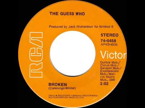 1971 Guess Who - Broken