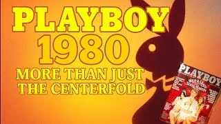 Flipping Through Playboy 1980 | More Than Just the Centerfold