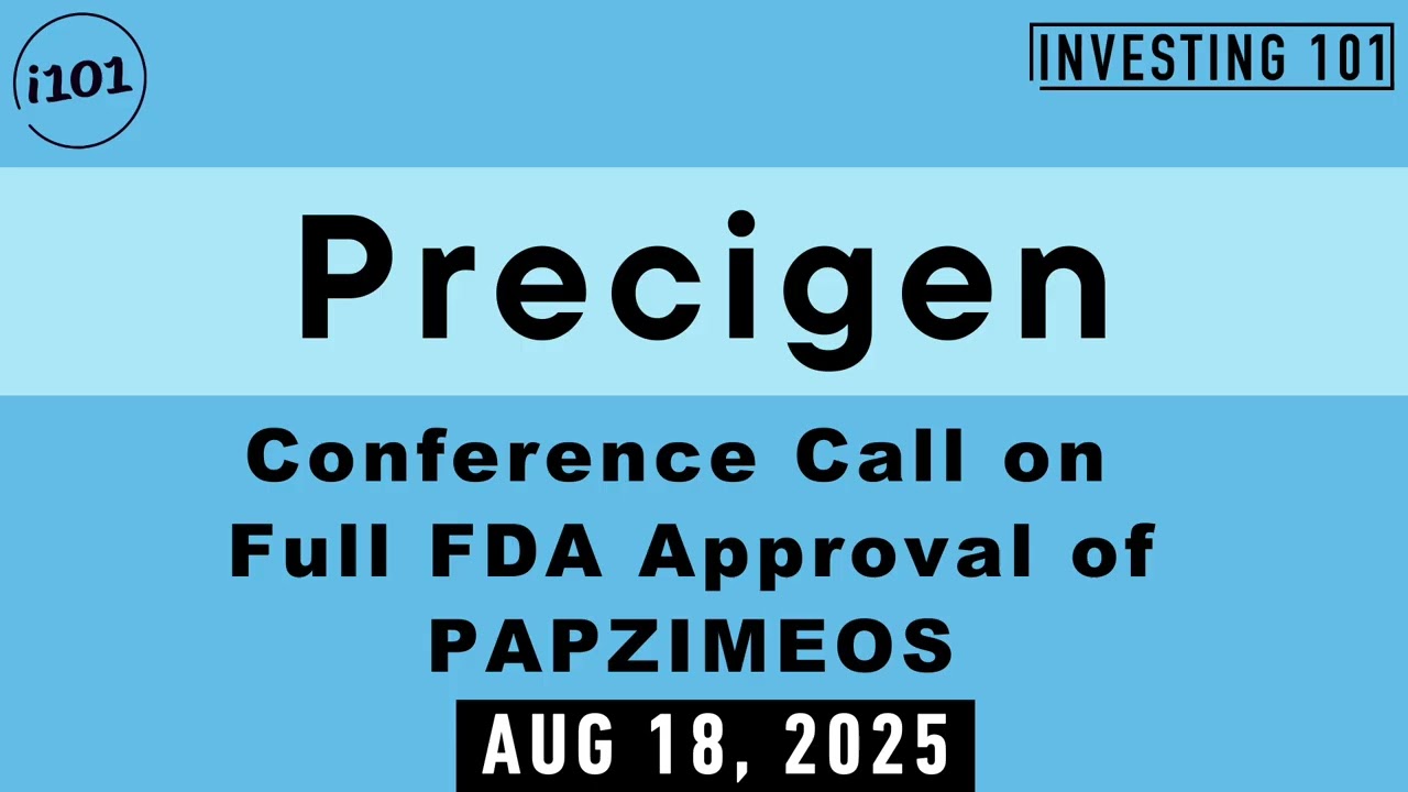 Precigen Full FDA Approval of PAPZIMEOS  | Aug 18, 2025