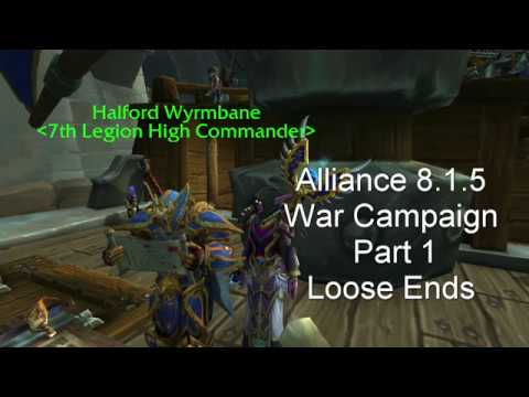 Alliance 8.1.5 War Campaign - Part 1 Loose Ends