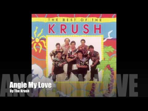 Angie My Love By The Krush