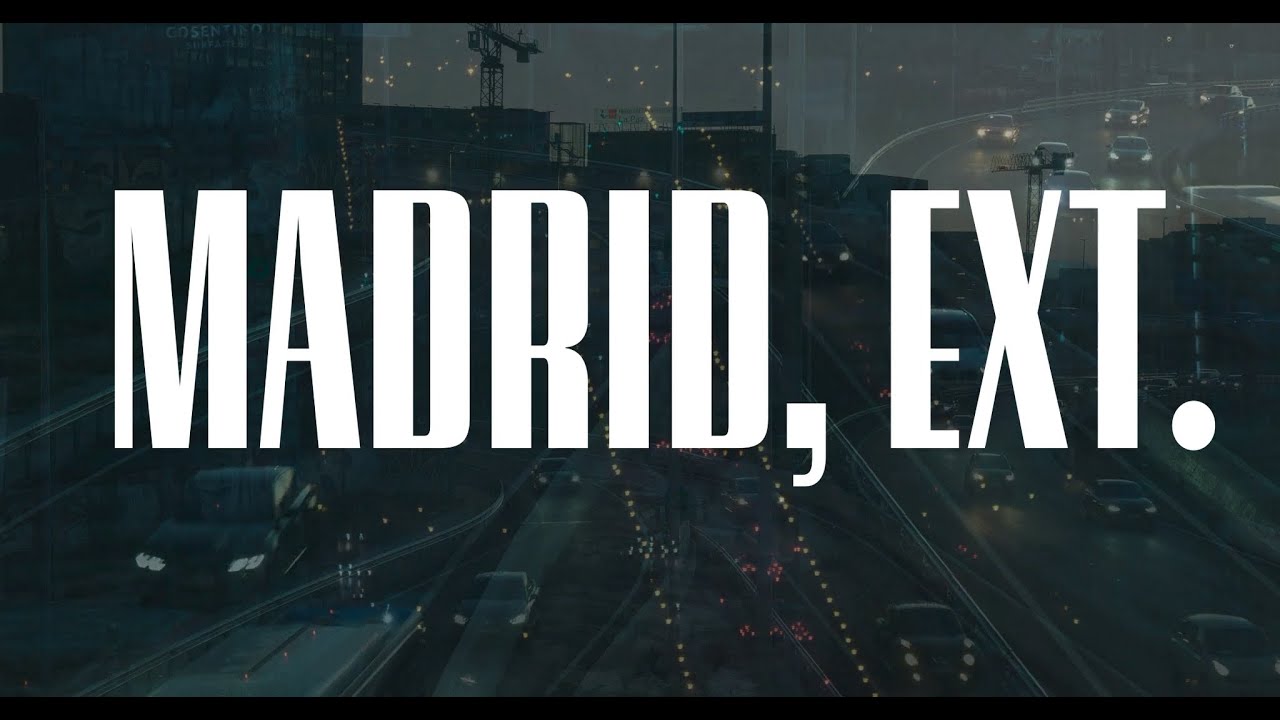 Madrid, Ext. Trailer Oficial (Banda Sonora Original de Guille Galván)