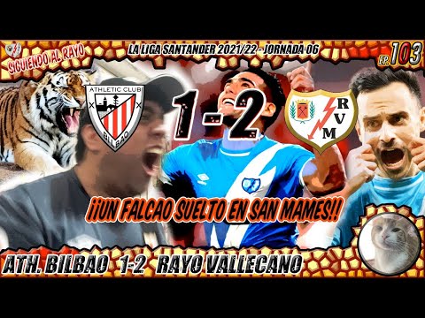 Un FALCAO suelto en Bilbao | J06 - Athletic Bilbao 1 Rayo Vallecano 2 | 2021/22