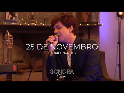 Sonora Sessions #1 - 25 de Novembro - Gabriel Nandes