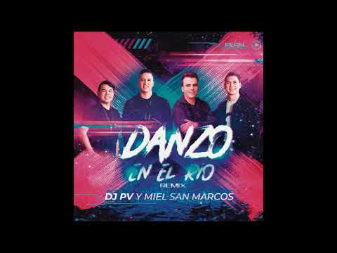 DJ PV - Danzo En El Rio (Remix) (Miel San Marcos)