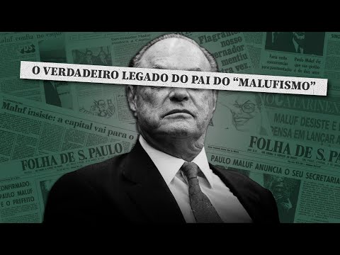 THE HIDDEN FACE OF PAULO MALUF
