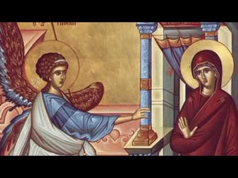Akathist of the Annunciation - March 25