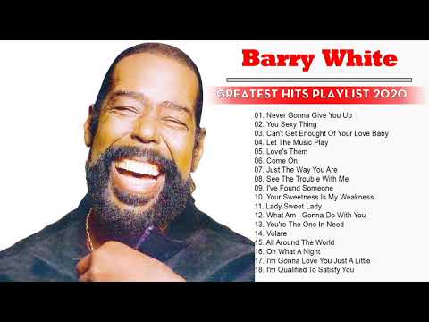 Barry White The Ultimate Collection - Barry White Greatest Hits Full Album