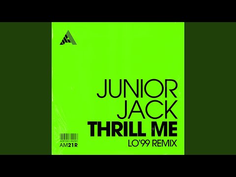 Thrill Me (LO'99 Remix)