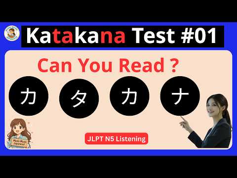Katakana Test 01 – Speed Quiz for 46 Basic Characters | Moshi Moshi Japanese