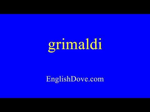 How to pronounce grimaldi in American English