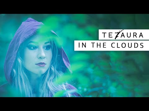 Tezaura - In the Clouds [OFFICIAL MUSIC VIDEO]
