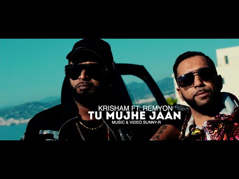 KRISHAM FT. REMYON | TU MUJHE JAAN (PROD BY SUNNY-R)