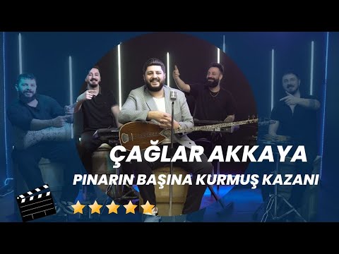 Çağlar Akkaya - Pınarın Başına Kurmuş Kazanı