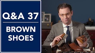 Are Brown Shoes Right For You 👞 Q&A 37 | Kirby Allison