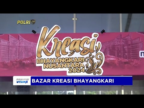 BAZAR KREASI BHAYANGKARI NASIONAL