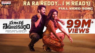 Ra Ra Reddy I’m Ready Full Video Song  Macherla 