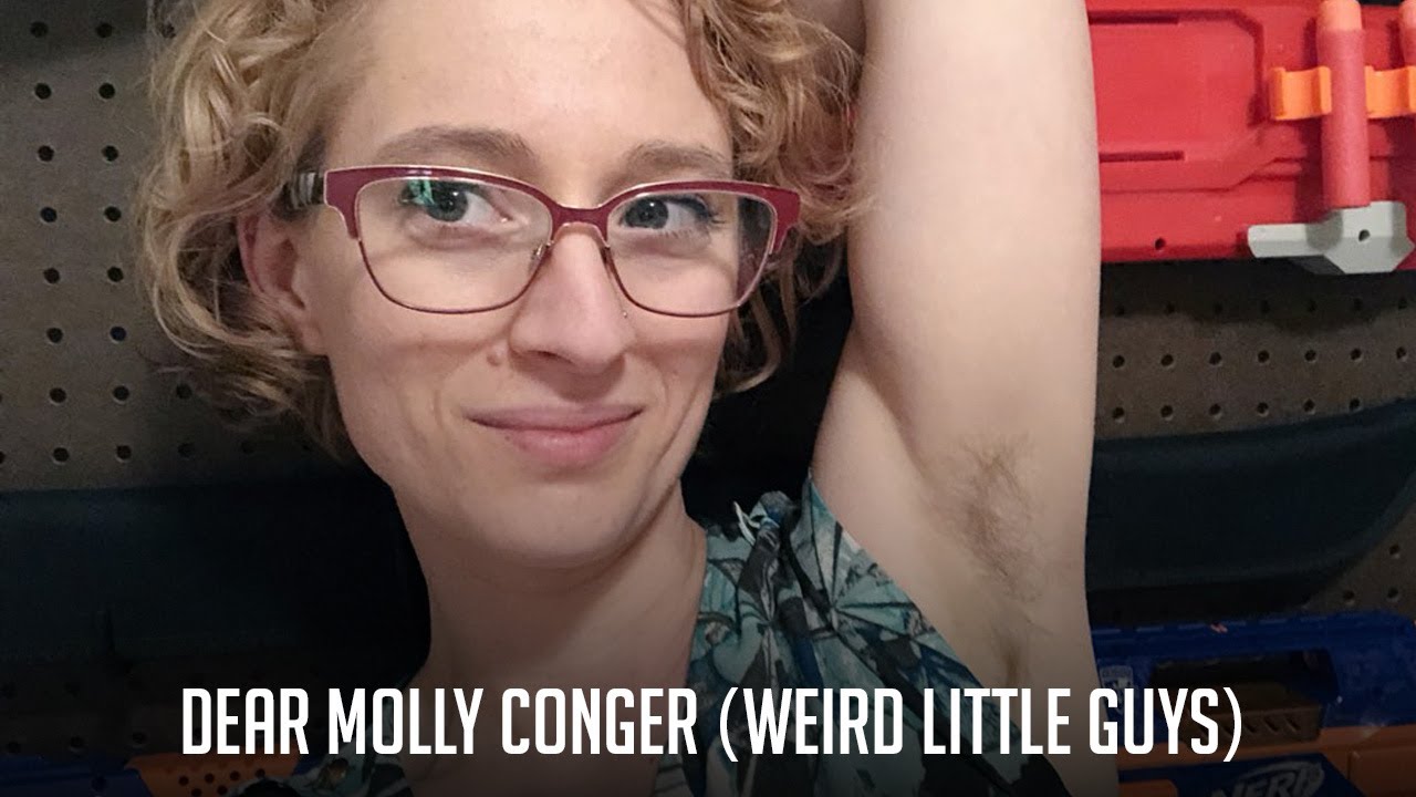 Dear Molly Conger... (Weird Little Guys)