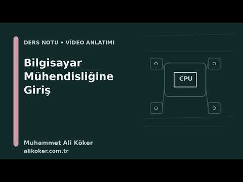 Bilgisayar Mühendisliğine Giriş