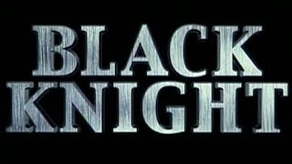 Black knight - Bande annonce