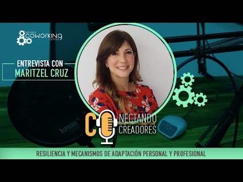 Conectando CoCreadores Podcast - #06 Resiliencia y mecanismos de adaptación personal y Profesional